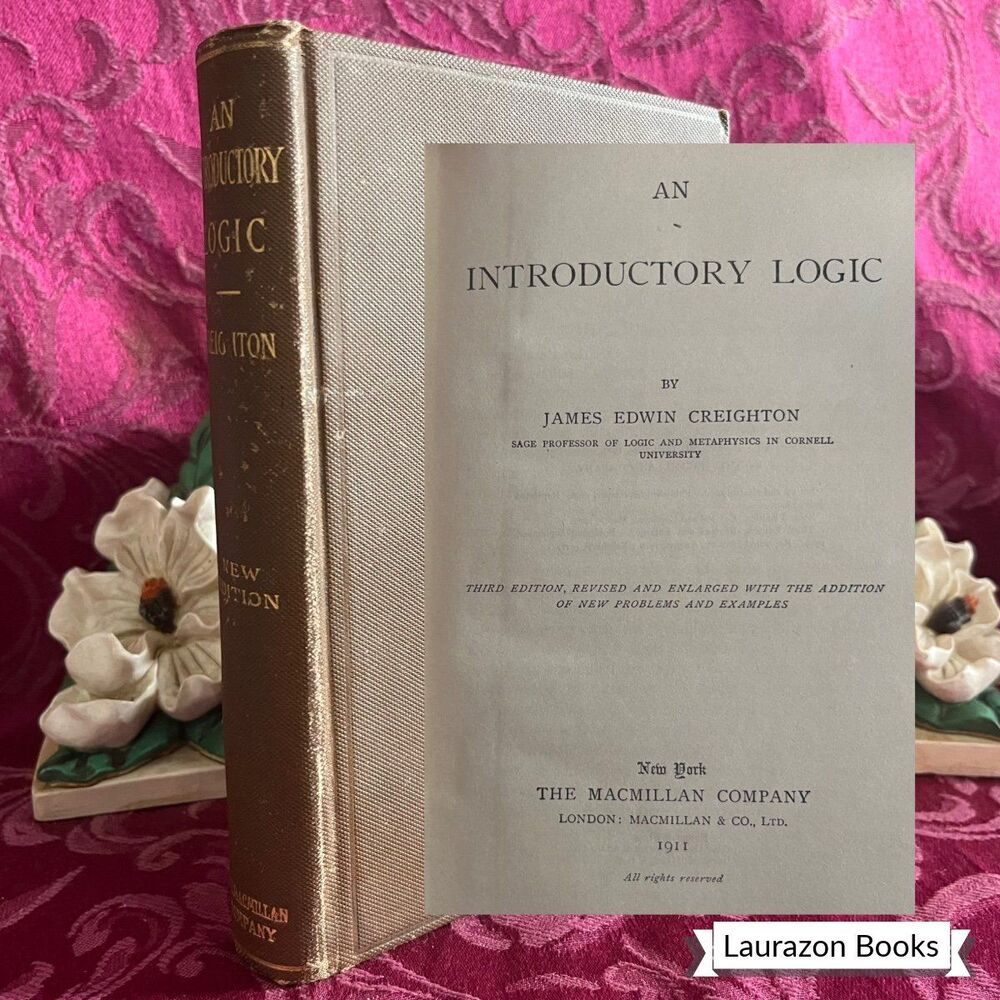 1911 An Introductory Logic by James Edwin Creighton, Antique Book